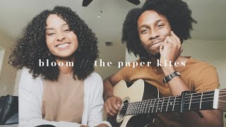 bloom - the paper kites (cover by citizens & saints)