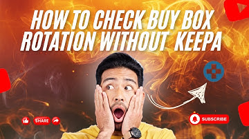 How to check Buybox Rotation without Keepa | Amazon Buy Box Keepa | Basit Khan