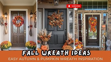 199+ Beautiful Fall Wreath Ideas 2025 | Creative & Cozy Autumn Door Décor