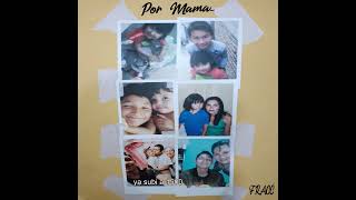 Fracc - Por Mama Prod.
