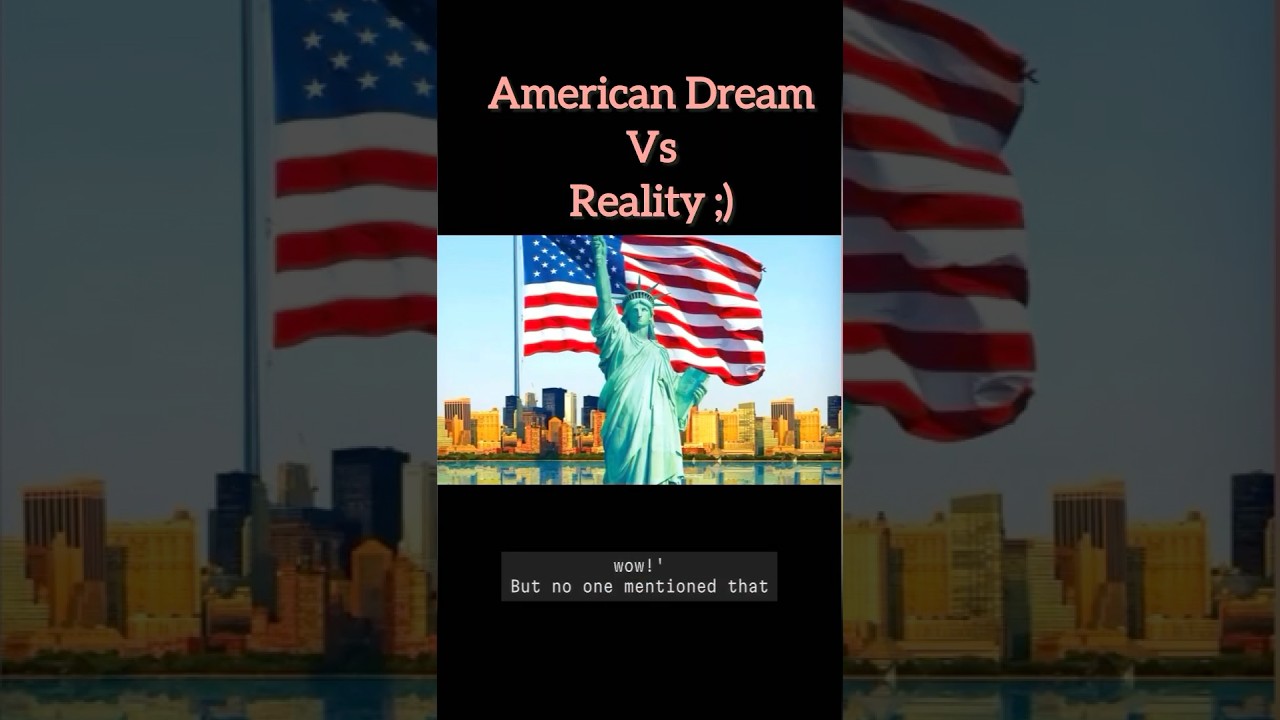 American Dream vs Reality ;) 