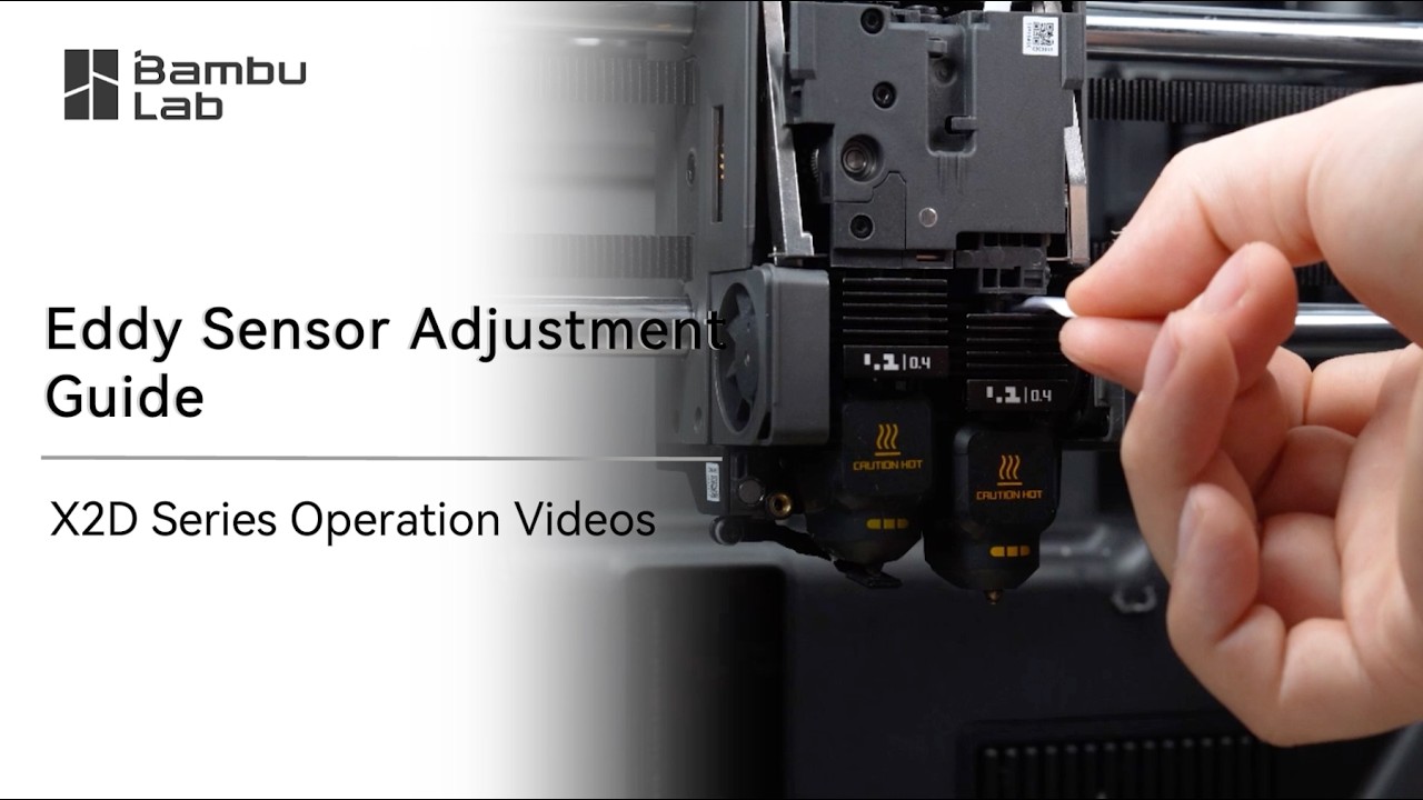 Eddy Sensor Adjustment Guide for X2D | Bambu Lab Wiki