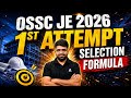 OSSC JE 2026 Civil Engineering | 1st Attempt Selection Formula | Complete Strategy 🔥