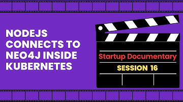 Nodejs Connects to Neo4j inside Kubernetes Cluster - S16