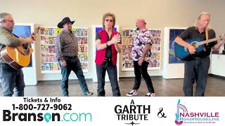 Nashville Roadhouse Live + A Garth Brooks Tribute