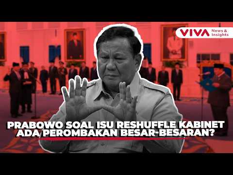 Prabowo Addresses Reshuffle Rumors Ahead of 2-Year Milestone! Will Ministers Be Replaced?