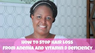 How to Stop Hair Loss From Anemia and Vitamin D Deficiency | By: What Chelsea Eats