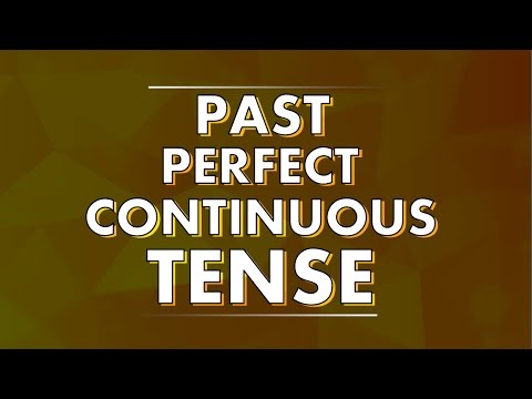 9. Past Perfect Continuous Tense [JSC | SSC | HSC | Admission]