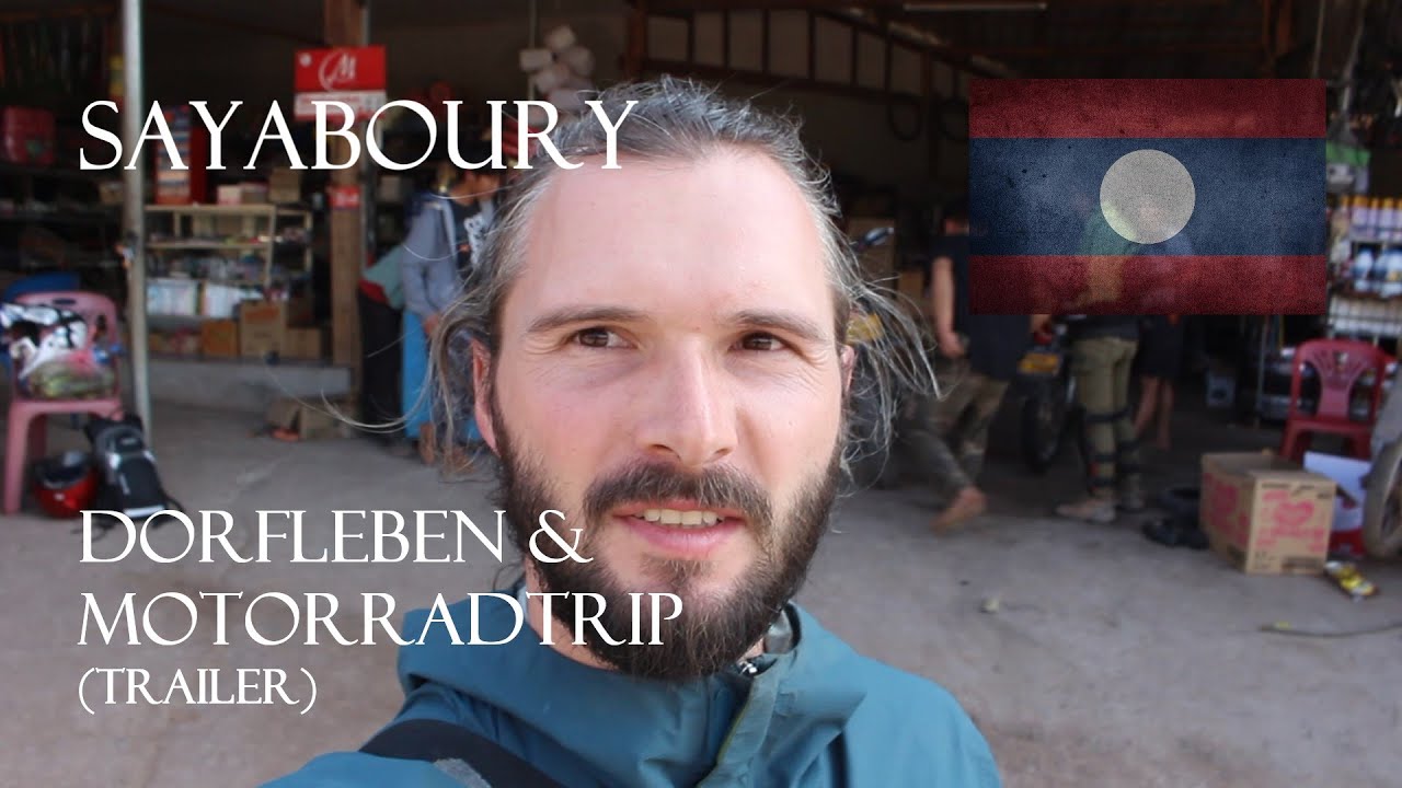 Sayaboury (Laos) - Dorfleben & Motorradtrip | Trailer | Chris Fritze