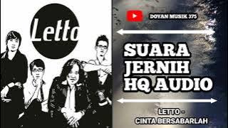 LETTO - CINTA BERSABARLAH (HQ AUDIO) SUARA JERNIH.