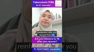 Ep10 - Tuberculosis - Are you immune after recovery?