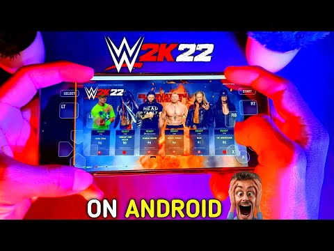 How to play WWE 2K22 in Android, Play wwe 2k22 in android