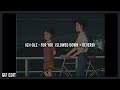 G I DLE For You Slowed Down Reverb 