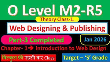 O Level Web Designing & Publishing Module 1 (M2-R5) Chapter-1 Jan 2026 Complete #olevel #olevel2026