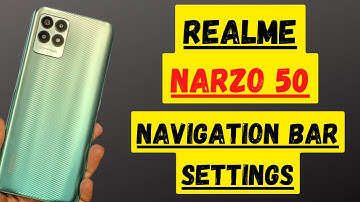 Realme Narzo 50 navigation bar settings | realme navigation bar change | navigation buttons