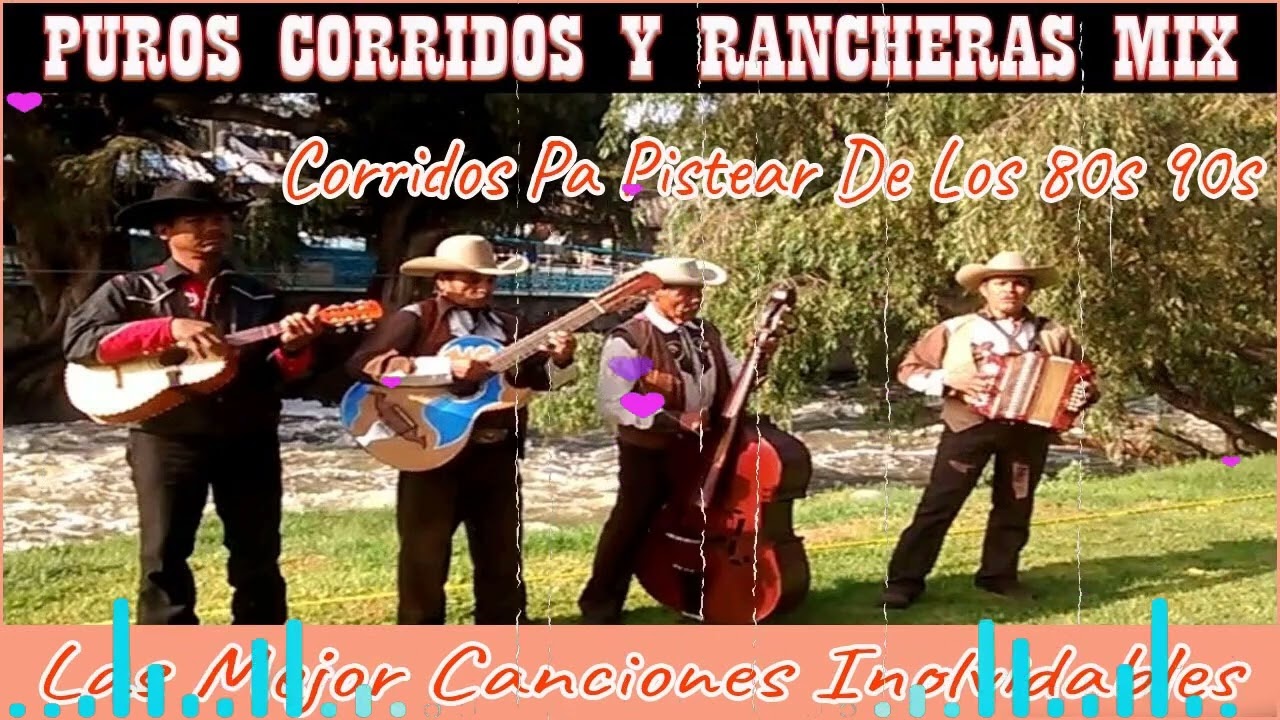 Los Rayos De La Frontera  Exitos Inolvidables ~ Corridos y Rancheras Viejitas Para Pistear Mix