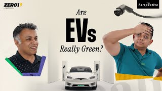 Dark side of Electric Vehicles | The Perspective (Ep-4) screenshot 3