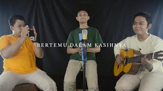 Bertemu Dalam KasihNya | Acoustic Cover by Erfan Gideon & r i k o (Short Version)