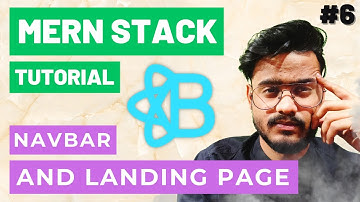 Landing Page and Navbar with React Bootstrap - MERN Stack Project Tutorial with Redux #6