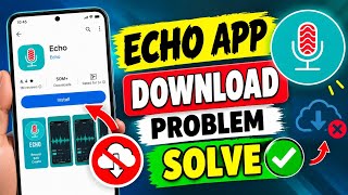 How to Download Echo App for Free in 2026 | Download Echo App Now screenshot 1