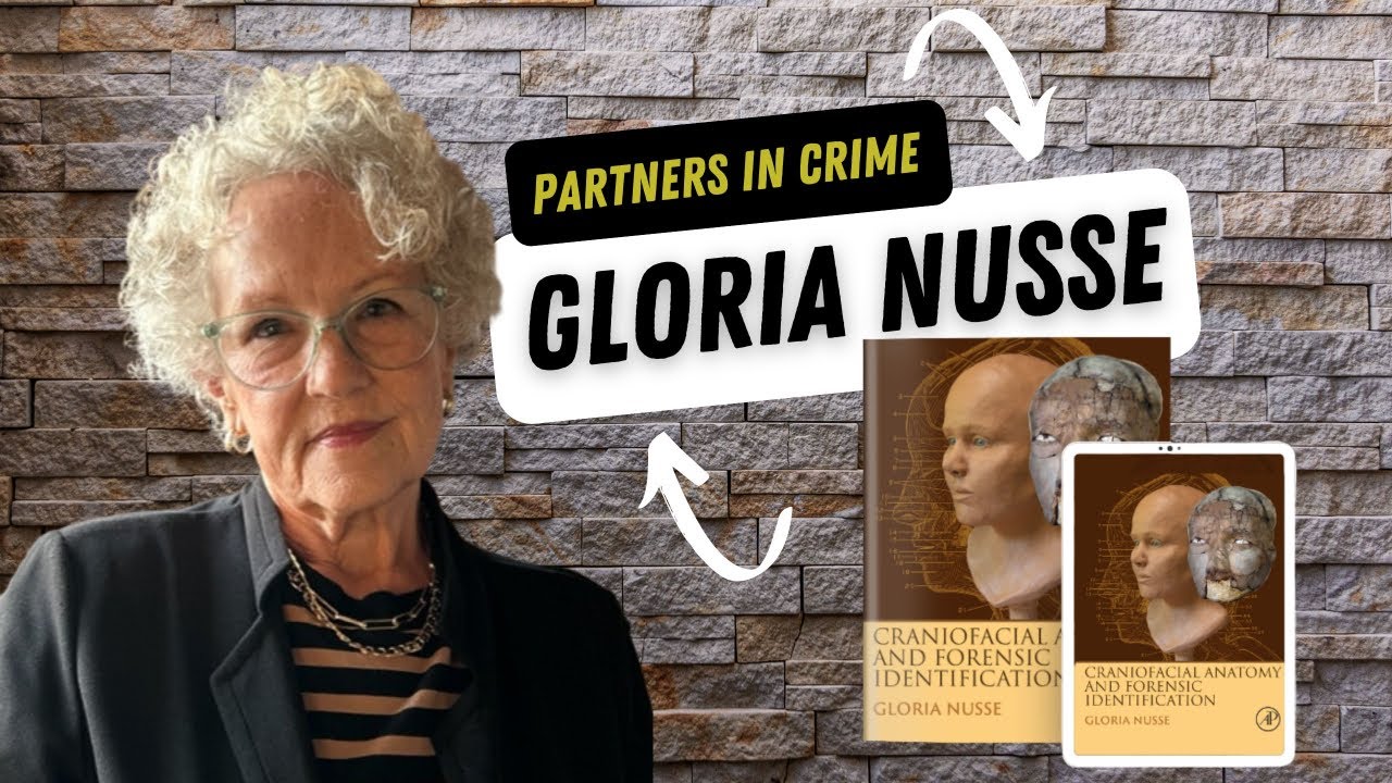 Partners in Crime Presents: Gloria Nusse, Forensic Anatomy in Action