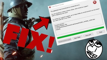 How to fix Battlefield 1/4/V crashing! | Crash Report Handler Fix