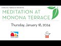 Meditation at Monona Terrace - January 18, 2024
