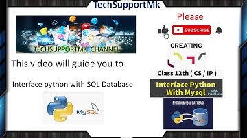 Interface with MySQL using Python as the front end - Database Connectivity - By TechSupportMk..