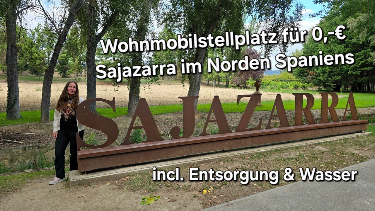 Wohnmobilstellplatz Sajazarra | Kostenloser Stellplatz in La Rioja | Spanien-Rundreise Teil 1