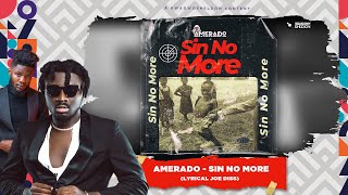 Amerado Replies Lyrical Joe With “S!n No more”, Vawuuuuuuuuuulence!