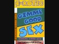 E-Rotic - Gimme Good Sex (Extended Version)