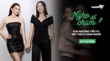 Kỳ Duyên hứa nhường Tiểu Vy nếu cùng thích một người | Ngôi Sao VnExpress
