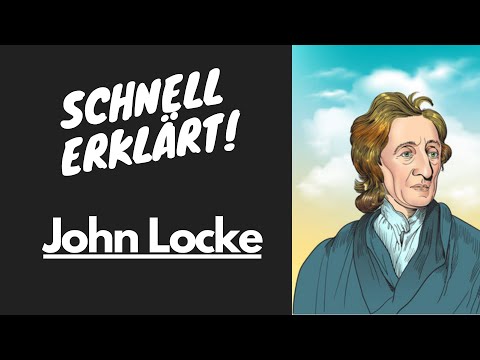 Video: Welchen Einfluss hatte John Locke auf die amerikanische Unabhängigkeit?