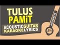 Tulus - Pamit (Acoustic Karaoke Instrumental)