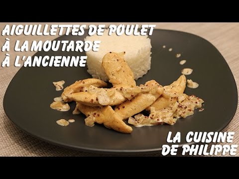 Aiguillettes De Poulet à La Moutarde à Lancienne