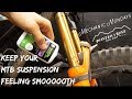 3 Easy Tips to Keep Your MTB Suspension Feeling Silky Smooth!