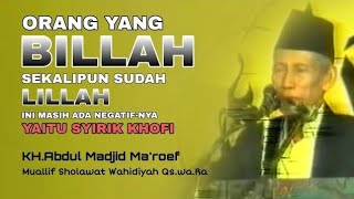 Soal BILLAH|| Fatwa Mbah KH.Abdul Madjid Ma'roef Qs.wa.Ra