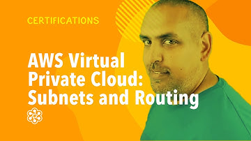 AWS Virtual Private Cloud: Subnets and Routing