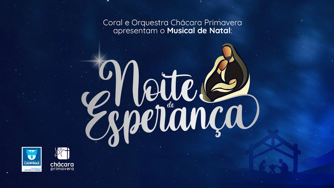 Musical de Natal: Noite de Esperança 2021