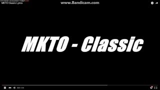 MKTO CLASSIC