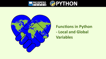 Functions in Python - Local and Global Variables