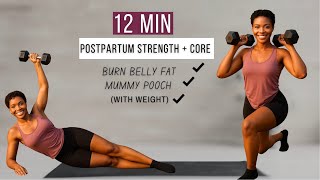12-Min  Postpartum Full Body Strength + Core Workout | Heal Diastasis Recti &amp; Burn Belly Fat