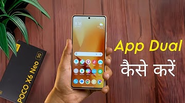 How to Create Dual Apps in Poco X6 Neo, me Dual App Kaise Kare