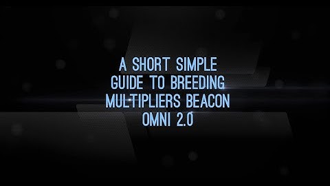 A short, simple guide to Breeding Multipliers Beacon Omni 2.0 for Ark Survival Ascended