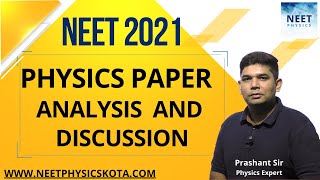 NEET 2021 PHYSICS PAPER ANALYSIS AND DISCUSSION BY PRASHANT SIR | NEET PHYSICS KOTA screenshot 1