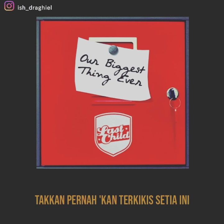 Last Child - Rindumu Disana ( Story WA )