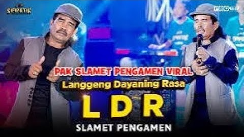 SLAMET PENGAMEN - "LANGGENG DAYANING RASA" LDR | SIMPATIK MUSIK (OFFICIAL VIDIO)