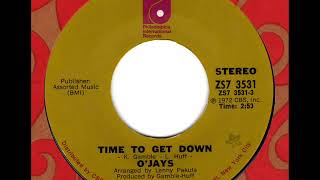 O JAYS Time to get down