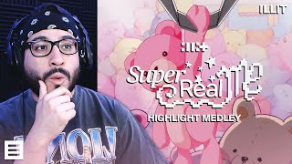 DREAMY VIBES! | Reaction to ILLIT (아일릿) ‘SUPER REAL ME’ Highlight Medley