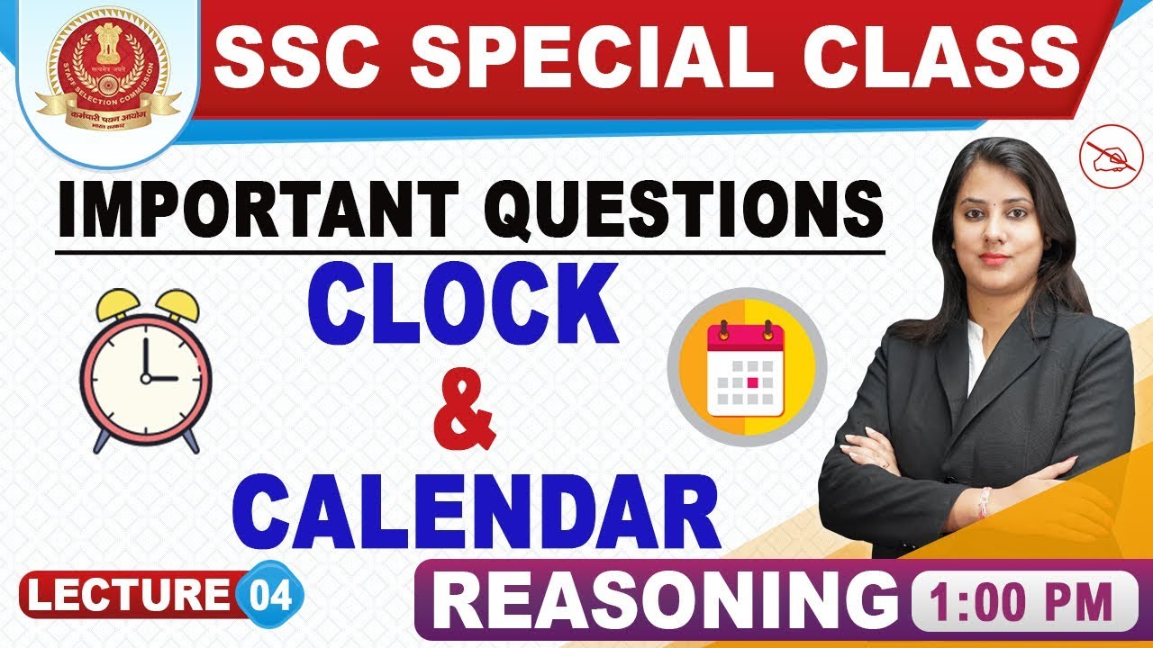Important Questions Clock Calendar Reasoning SSC Special Class important-questions-clock-calendar-reasoning-ssc-special-class